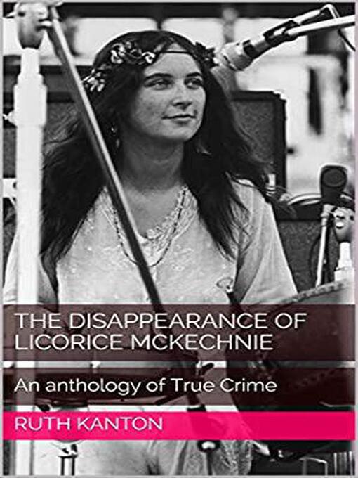 Title details for The Disappearance of Licorice McKechnie by Ruth Kanton - Wait list
